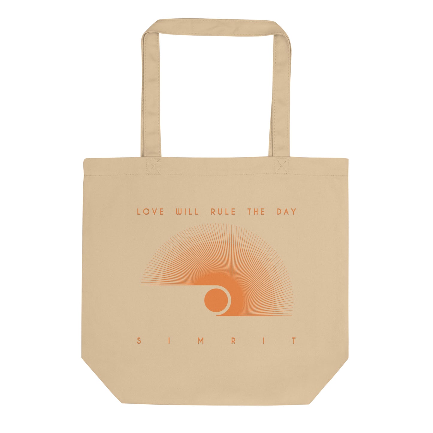"Love Will Rule The Day" Eco Tote Bag